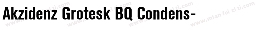Akzidenz Grotesk BQ Condens字体转换